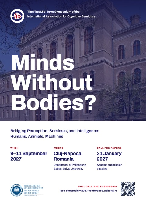 Symposium flyer: Minds Without Bodies? Bridging Perception, Semiosis, and Intelligence: Humans, Animals, Machines. 9–11 September 2027, Cluj-Napoca, Romania. Abstract submission deadline 31 January 2027. QR code linking to this website.